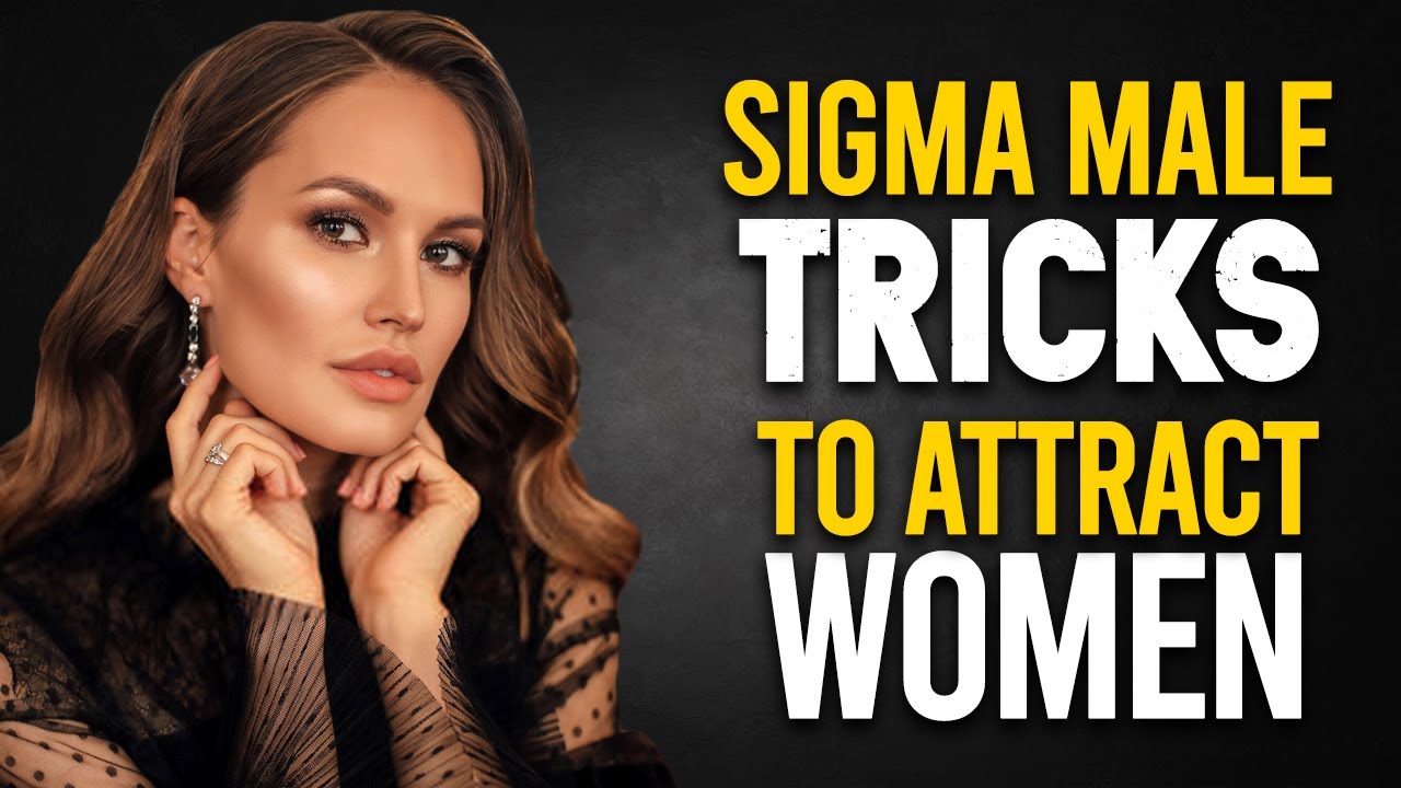 Kaip Sigma vyrai gauna moterų? (Sužinokite dabar)