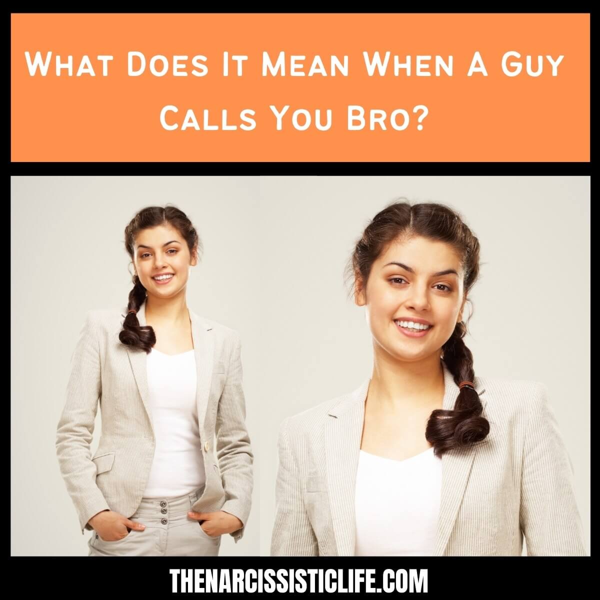 Ką reiškia, kai vaikinas tave vadina broliu?